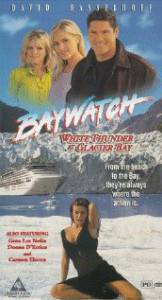      :    - () - Baywatch: White Thunder at Glacier Bay