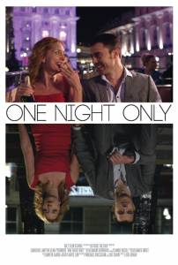       - One Night Only 