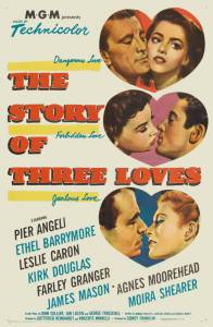      - The Story of Three Loves   HD