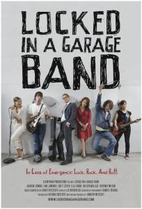     - Locked in a Garage Band - (2012)   HD