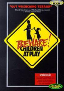  !   / Beware: Children at Play / [1989]   