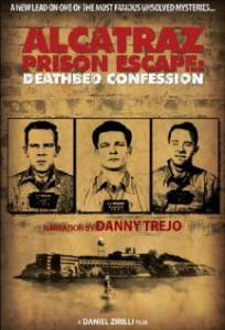     :   Alcatraz Prison Escape: Deathbed Confession   