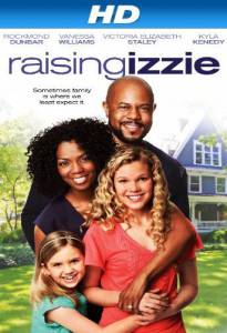 Raising Izzie () / [2012]