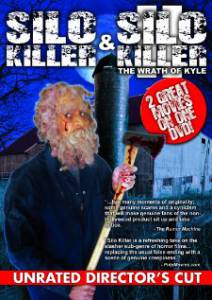 Silo Killer 2: The Wrath of Kyle () / [2009]