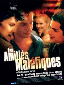   - Les amitis malfiques - 2006   