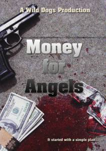       Money for Angels [2012] 
