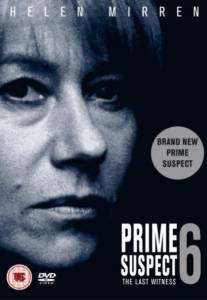     6:   (-) Prime Suspect 6: The Last Witness (2003 (1 )) 