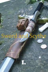       I:  - Sword and Scythe I: Chronicles - [2018]
