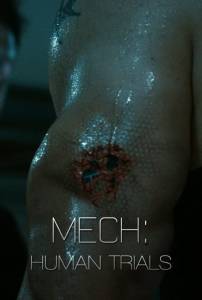   :    Mech: Human Trials [2014] 