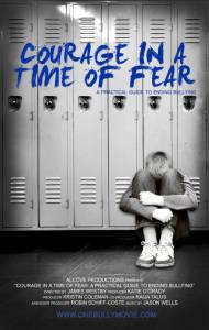     :      () / Courage in a Time of Fear: A Practical Guide to Ending Bullying   