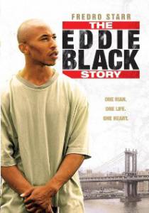      / The Eddie Black Story
