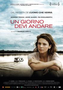       - Un giorno devi andare  