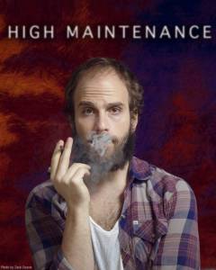   High Maintenance ( 2012  ...) High Maintenance ( 2012  ...) (2012 (2 ))   HD