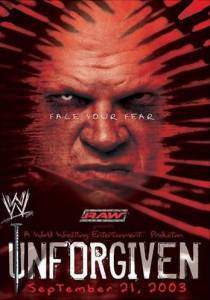   WWE  () - WWE Unforgiven - [2003] 