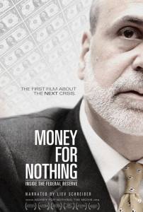     - Money for Nothing: Inside the Federal Reserve - [2013] 