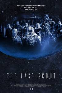    / The Last Scout / [2015] 