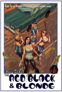 �������� ����� �����, �������� � ���������: ���� ����� The Red, Black and Blonde: God $ave [2011] ������