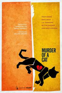   Murder of a Cat 2014  