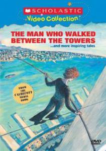    ,     - The Man Who Walked Between the Towers - (2005)