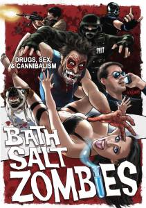     / Bath Salt Zombies / (2013) 