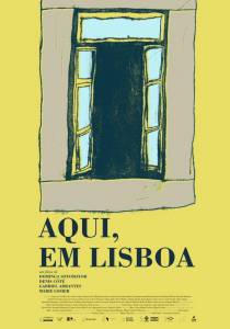 ,  :    Aqui, em Lisboa: Episdios da Vida da Cidade  