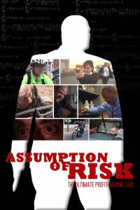     / Assumption of Risk / (2014)