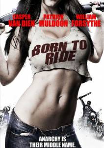     / Born to Ride / (2011)  