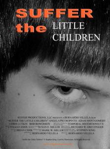   - Suffer the Little Children  