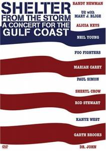   :      () - Shelter from the Storm: A Concert for the Gulf Coast   