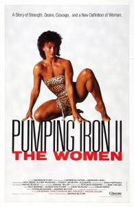     2:  Pumping Iron II: The Women  