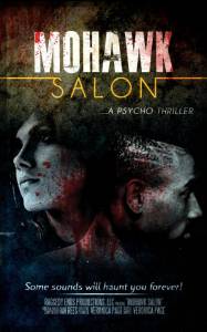    :   / Mohawk Salon: A Psycho Thriller / 2015