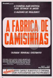     / A Fbrica das Camisinhas / (1982) 