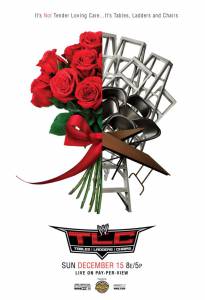 WWE : ,    () WWE TLC: Tables, Ladders & Chairs [2010]   