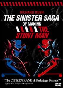          () - The Sinister Saga of Making The Stunt Man