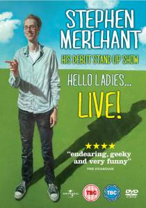 Stephen Merchant: Hello Ladies... Live! ()  
