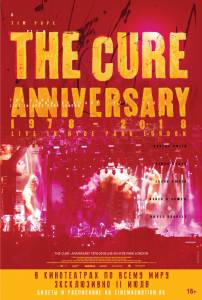 The Cure: Anniversary 1978-2018 Live in Hyde Park London / [2019]