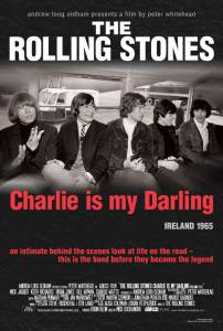   The Rolling Stones:     - The Rolling Stones: Charlie Is My Darling - Ireland 1965 - 2012   