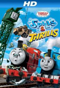  Thomas & Friends: Spills and Thrills () / Thomas & Friends: Spills and Thrills ()  