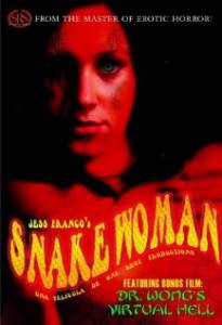  - / Snakewoman / 2005